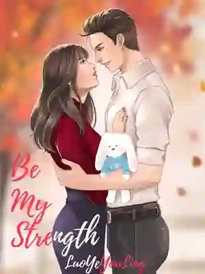 Be My Strength