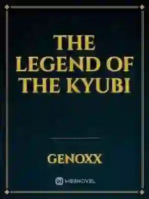 The Legend of the Kyubi