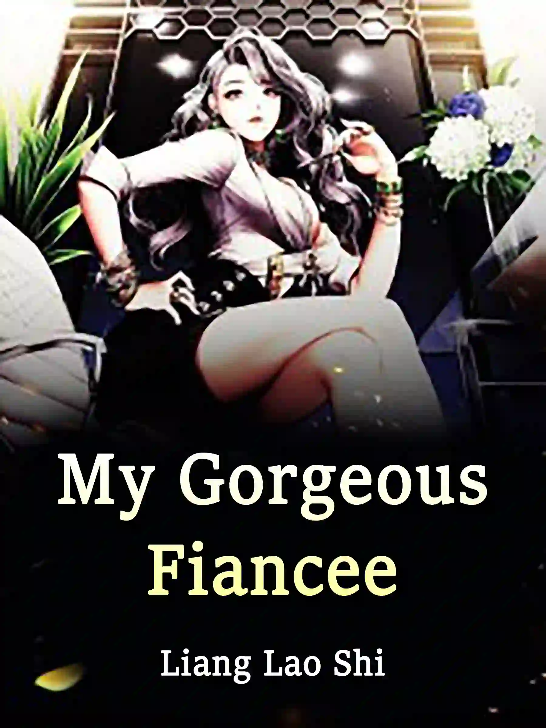 My Gorgeous Fiancee